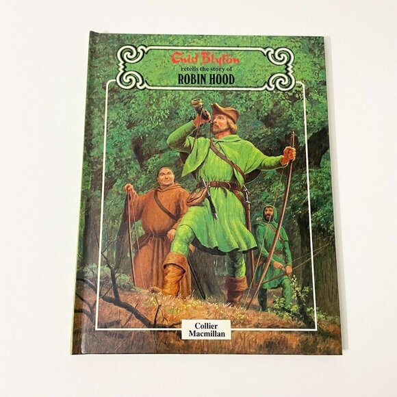Vtg 1981 Robin Hood and His Merry Men Retold by Enid Blyton Collier - Picture 1 of 16
